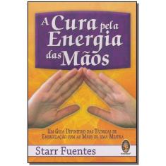 Cura Pela Energia Das Mãos