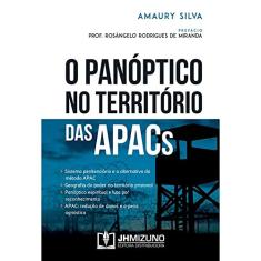 O Panóptico no Território das APACs