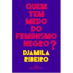 Livro - Quem tem medo do feminismo negro?