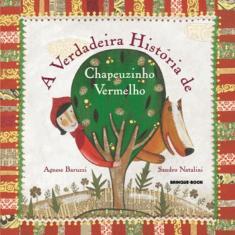 A Verdadeira História De Chapeuzinho Vermelho