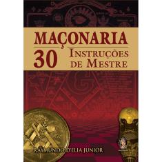 Maçonaria - 30 Instruções De Mestre
