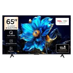 Smart TV TCL 65 Polegadas 65P7K 4K UHD QLED Google Tv
