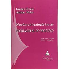 Noções Introdutórias De Teoria Geral Do Processo