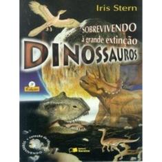 Sobrevivendo A Grande Extincao - Dinossauros - 3ª Ed