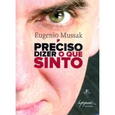 PRECISO DIZER O QUE SINTO - 2ª EDIÇÃO