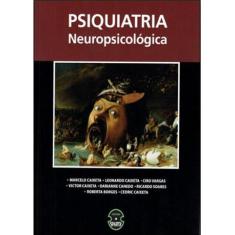 PSIQUIATRIA NEUROPSICOLOGIA - Autor: CAIXETA, LEONARDO - SPARTA