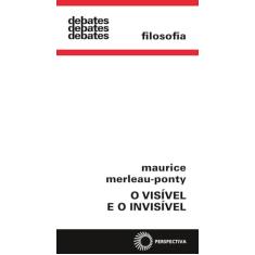 O visível e o invisível