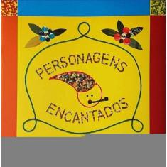 Personagens Encantados 01
