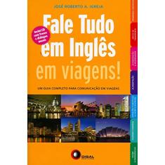 Fale Tudo em Inglês em Viagens! (+ CD Audio)