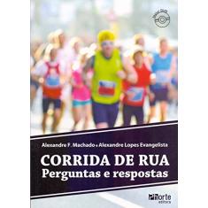 Corrida de Rua. Perguntas e Respostas