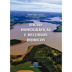 Bacias Hidrográficas e Recursos Hídricos