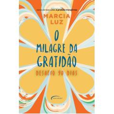 Livro - O milagre da gratidão