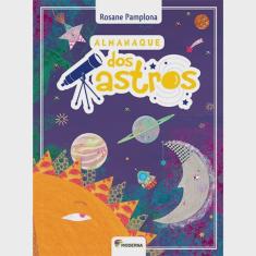 Almanaque dos Astros Rosane Pamplona Editora Moderna