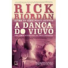 Livro - A dança do viúvo: Uma nova aventura de Tres Navarre
