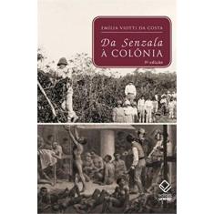 Da senzala à colônia - 5ª edição