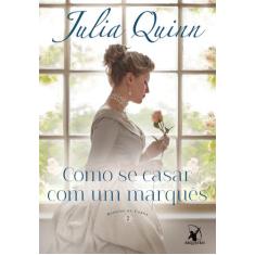 Livro - Como se casar com um marquês (Agentes da Coroa  Livro 2)