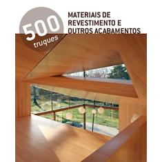 Materiais de Revestimento e Outros Acabamentos