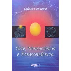 Arte, Neurociência e Transcendência