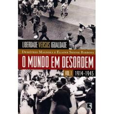 Livro - O mundo em desordem (Vol. 1)