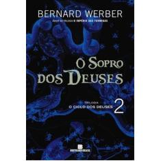 Livro - O sopro dos Deuses (Vol. 2 O Ciclo dos Deuses)