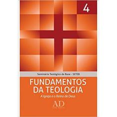 Fundamentos Da Teologia - Seteb - Vol. 4