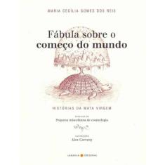 Fábula Sobre o Começo do Mundo