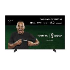 Smart TV DLED 55&quot; 4K Toshiba 55C350LS VIDAA 3 HDMI 2 USB Wi-Fi