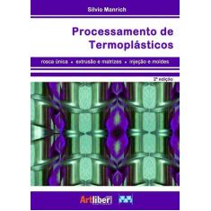 Processamento de termoplásticos - Artliber