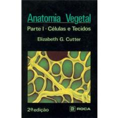 Livro - Anatomia Vegetal: Células e Tecidos - Parte I