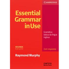 Essential grammar in use: gramatica basica da lingua inglesa