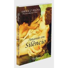 Amando em Silencio