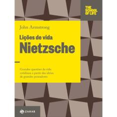 Lições De Vida: Nietzsche
