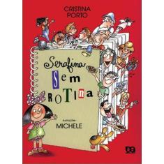Livro - Serafina sem rotina