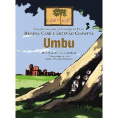 Livro Umbu - Um Pe De Que
