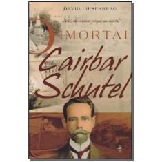 Imortal Cairbar Schutel, O