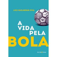 Vida Pela Bola, A