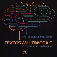 Textos Multimodais. Leitura e Produção