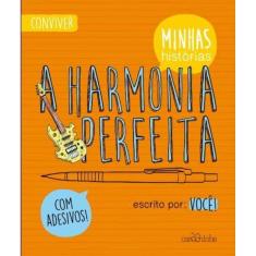 A Harmonia Perfeita
