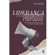 Liderança Com Propósitos, Rick Warren - Vida, Único