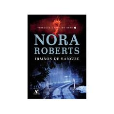 Livro Irmãos De Sangue A Sina Do Sete Vol.1 Nora Roberts