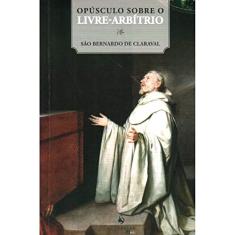 Opúsculo Sobre o Livre-Arbítrio