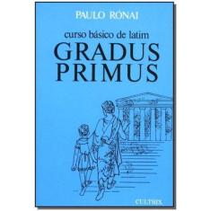 Livro Curso Básico De Latim Gradus Primus Paulo Rónai