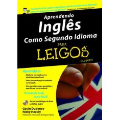 Livro - Aprendendo inglês como segundo idioma Para Leigos
