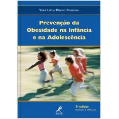 Livro - Prevenção da obesidade na infância e na adolescência