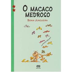 O macaco medroso