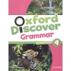 Oxford Discover 4 Grammar Sb - 1St Ed - Oxford University