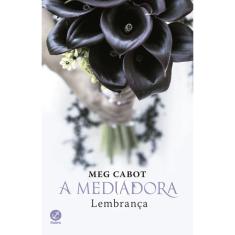 Livro - A mediadora: Lembrança (Vol.7)