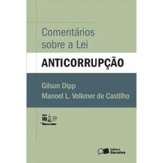 Livro - Comentários sobre a lei anticorrupção - 1ª edição de 2016