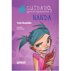 Livro - #Cuidado Garotas Apaixonadas 2 - Nanda