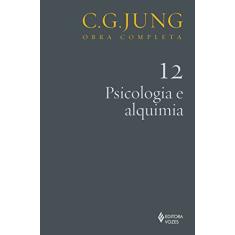 Psicologia e alquimia Vol. 12: Volume 12